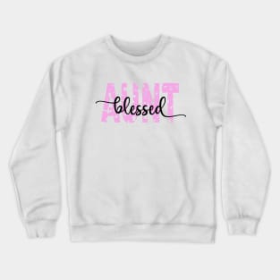 Blessed Aunt Crewneck Sweatshirt